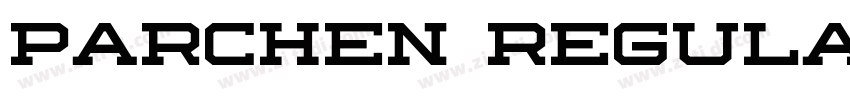 PARCHEN Regular字体转换 PARCHEN Regular字体转换
